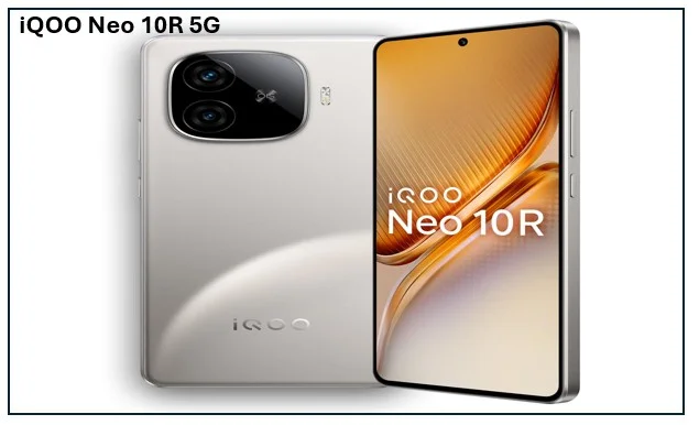 iQOO Neo 10R 5G भारत में हुआ लॉन्च जानिए स्मार्टफोन से जुड़ी सभी मुख्य जानकरियाँ 