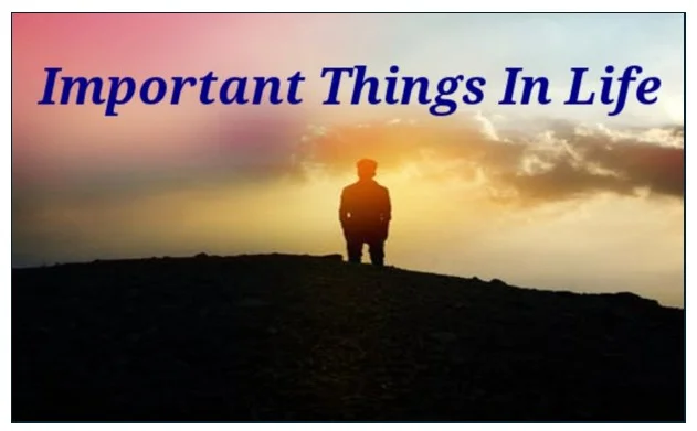 Things to Remember in Life - ऐसी  कौन सी पांच महत्वपूर्ण बातें जो हमें हमेशा याद रखनी चाहिए