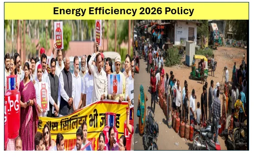 Energy Efficiency 2026 Policy - LPG संकट और Induction क्रांति LPG आपूर्ति की समस्याओं पर सरकार ने उठाया बड़ा कदम