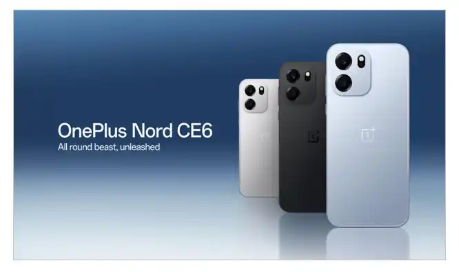 OnePlus Nord CE 6 Series क्या यह 2026 का मिड-रेंज किंग बनेगा?