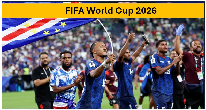 FIFA World Cup 2026: Argentina को टक्कर देने वाला Cape Verde क्यों बना चर्चा का विषय? जानिए इस छोटे देश की 6 बड़ी खासियतें