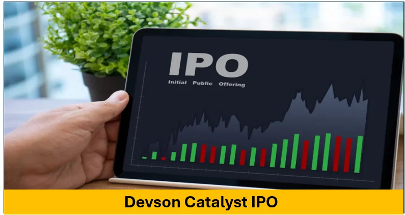 Devson Catalyst IPO: GMP से Strong Listing के संकेत, ₹118 के शेयर पर ₹45,000 तक का संभावित फायदा? जानें पूरी डिटेल