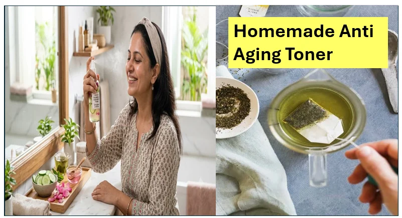 Homemade Anti Aging Toner: ग्रीन टी से घर पर बनाएं नेचुरल एंटी-एजिंग टोनर, झुर्रियां और फाइन लाइन्स कम करने में मिल सकती है मदद